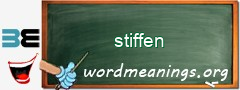 WordMeaning blackboard for stiffen